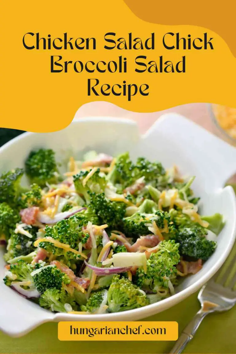 Chicken Salad Chick Broccoli Salad Recipe Hungarian Chef
