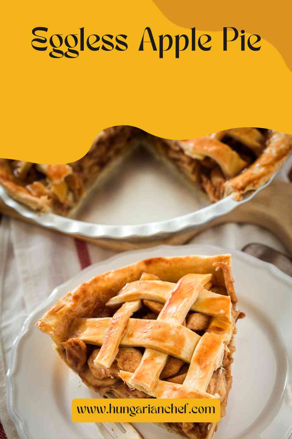 Eggless Apple Pie - Hungarian Chef