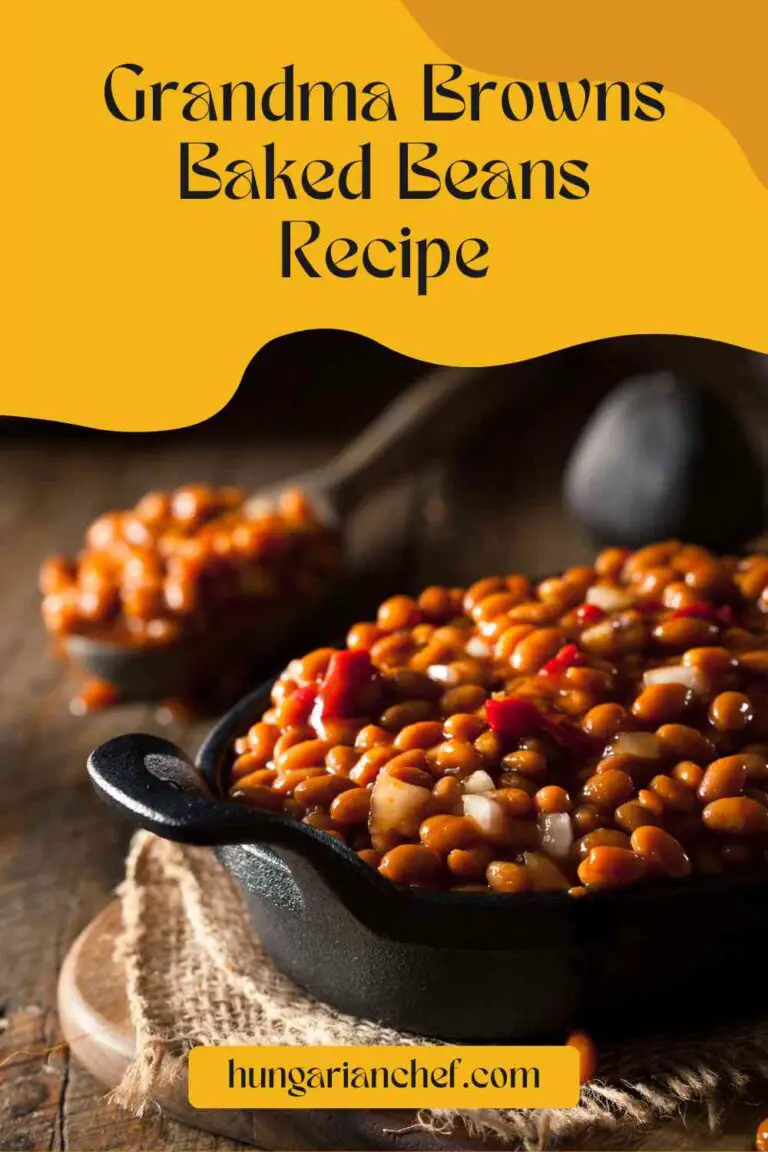 Grandma Browns Baked Beans Recipe Hungarian Chef