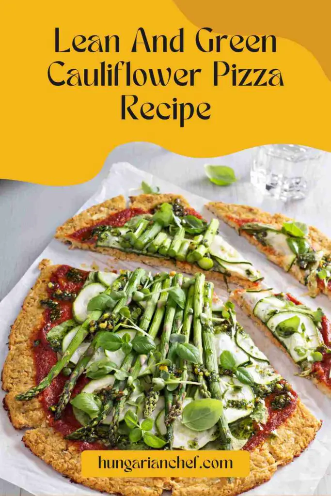 Lean And Green Cauliflower Pizza Recipe Pin