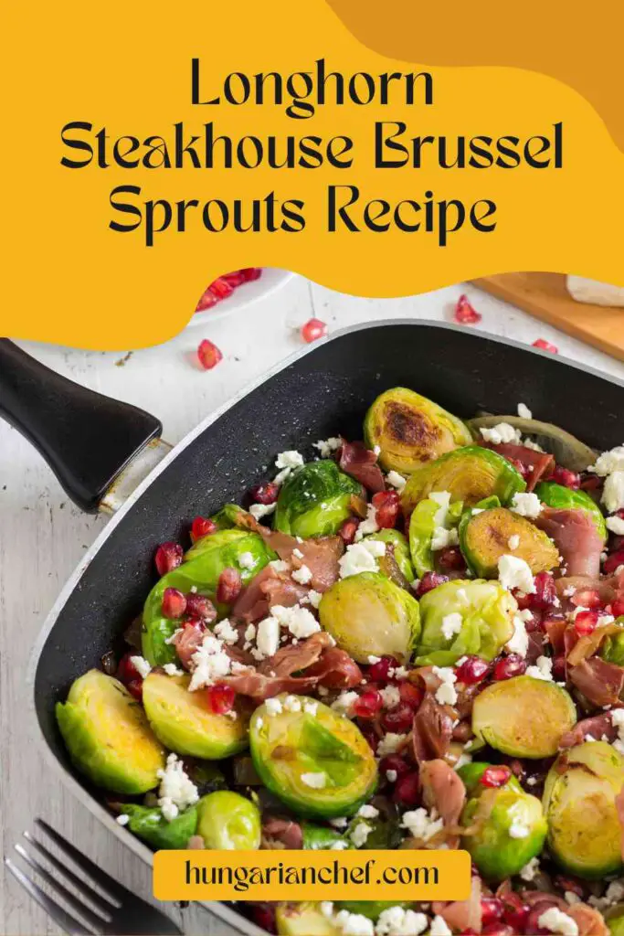 Longhorn Steakhouse Brussel Sprouts Recipe pin