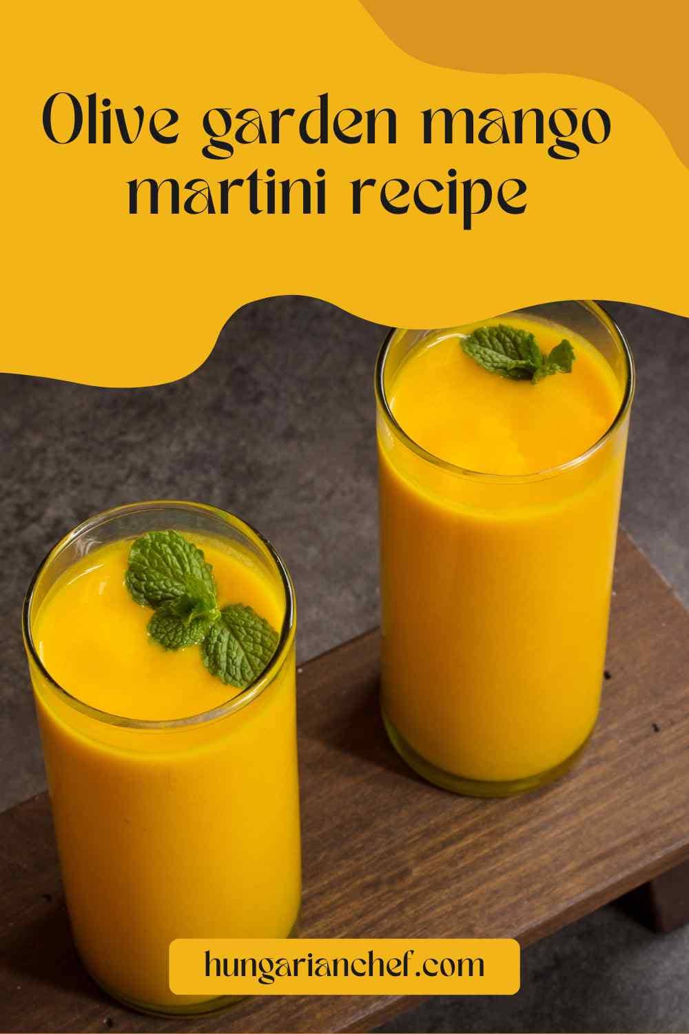 Olive Garden Mango Martini Recipe Hungarian Chef