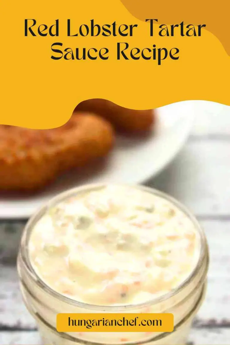 Red Lobster Tartar Sauce Recipe Hungarian Chef