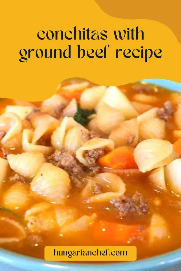 Conchitas With Ground Beef Recipe Hungarian Chef
