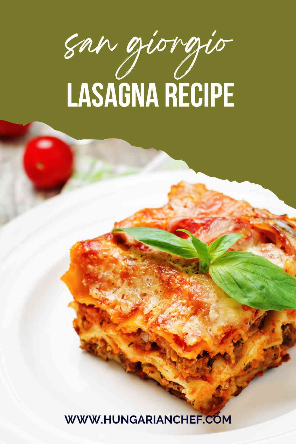 San Giorgio Lasagna Recipe - Hungarian Chef