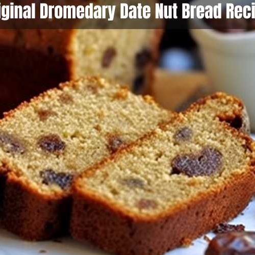 Original Dromedary Date Nut Bread Recipe