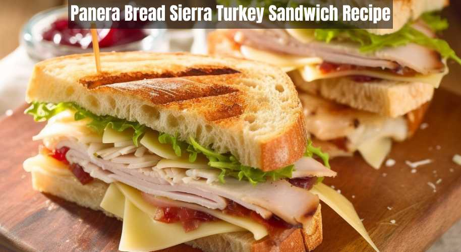 Panera-Bread-Sierra-Turkey-Sandwich-Recipe-1