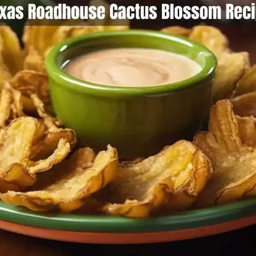 Texas Roadhouse Cactus Blossom Recipe