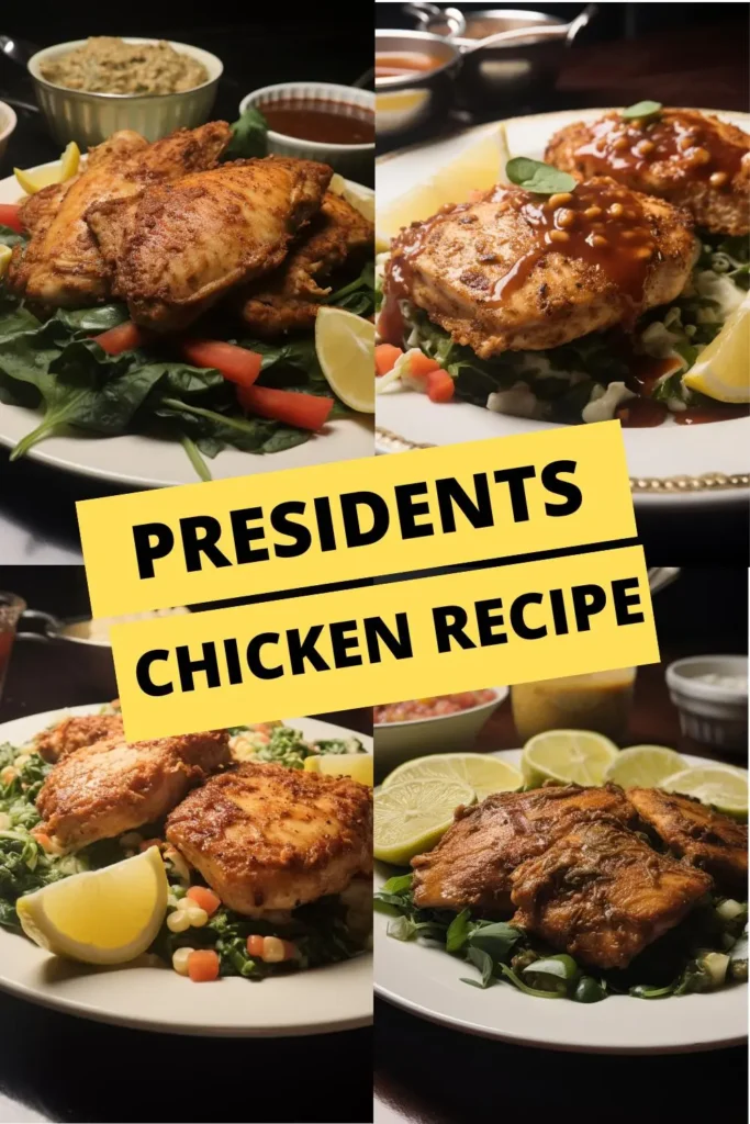 presidents chicken recipe