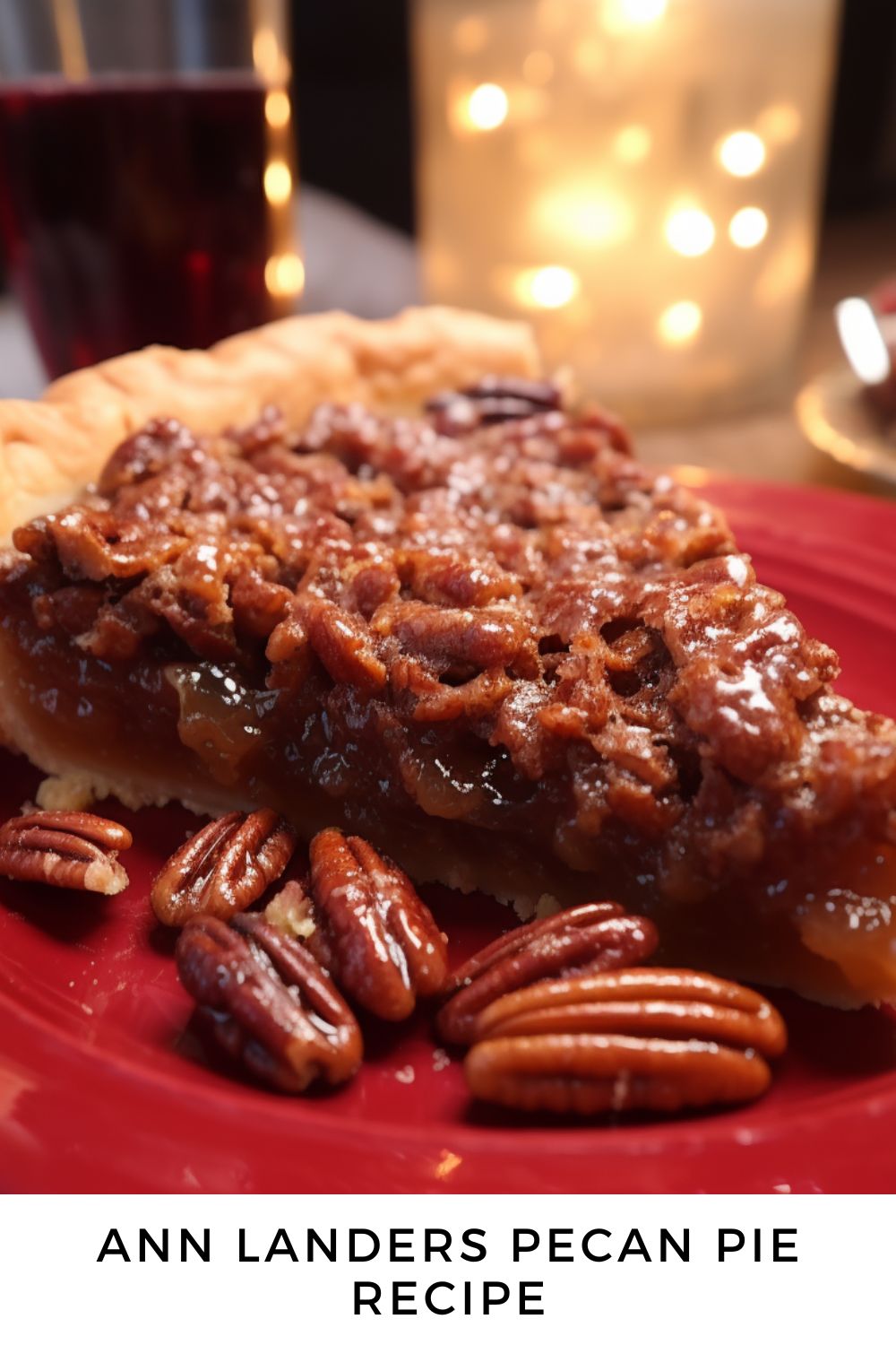 Ann Landers Pecan Pie Recipe