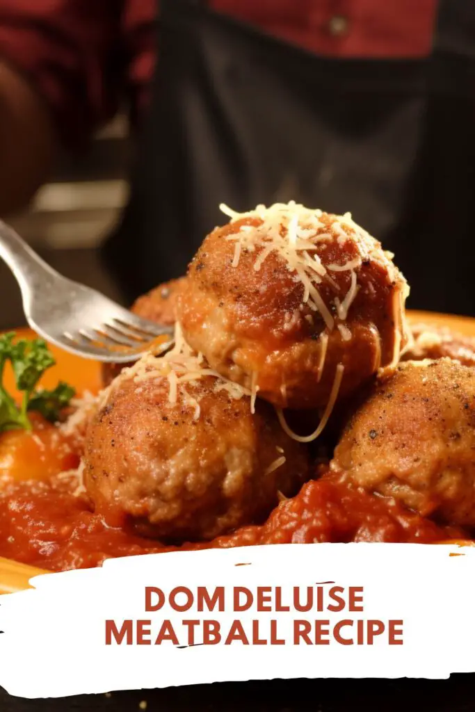 Dom DeLuise Meatball Recipe