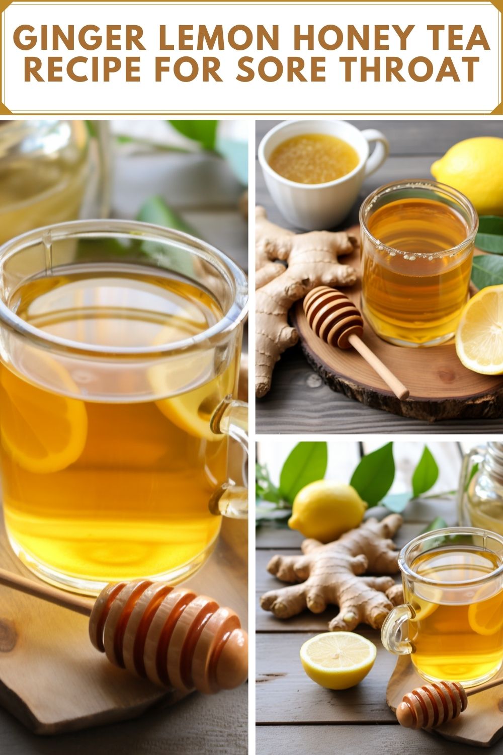 Ginger Lemon Honey Tea Recipe for Sore Throat