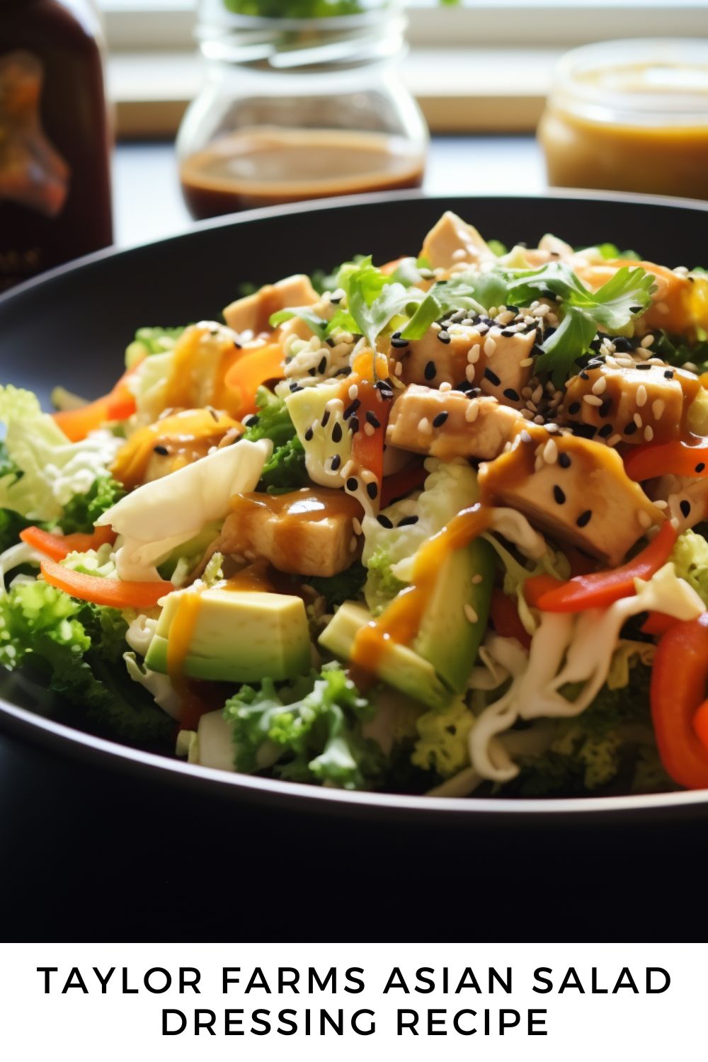 Taylor Farms Asian Salad Dressing Recipe