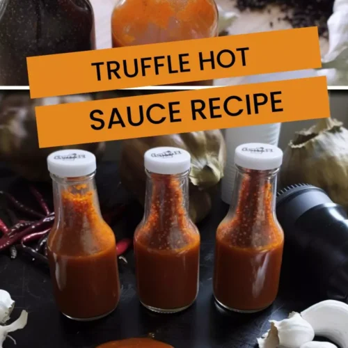 truffle hot sauce recipe