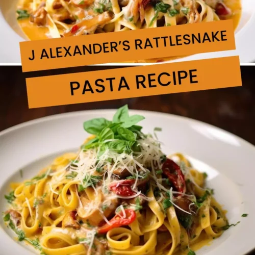 J Alexander’s Rattlesnake Pasta Recipe