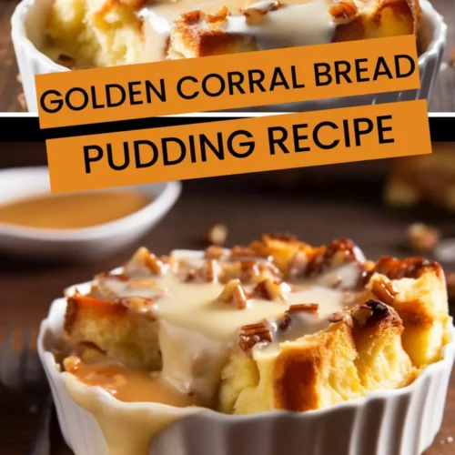 Golden Corral Bread Pudding Recipe
