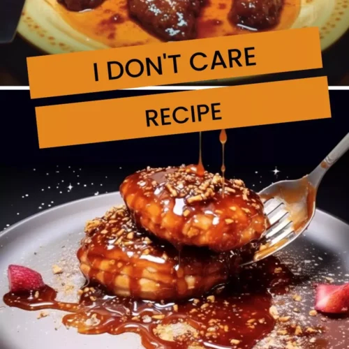 i don't care recipe
