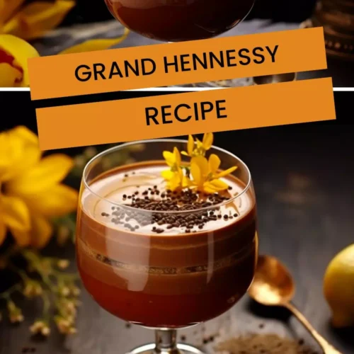 grand hennessy recipe
