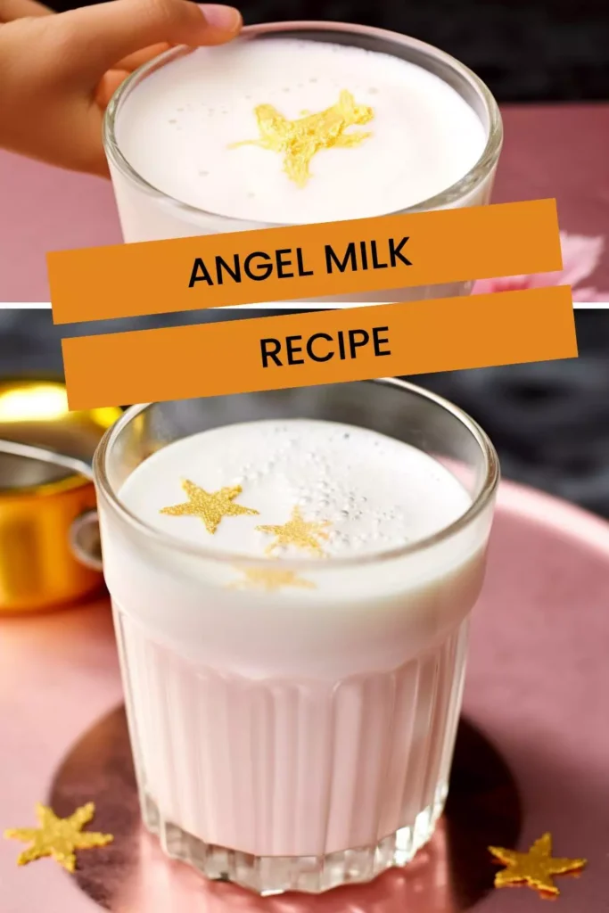 angel milk recipe
