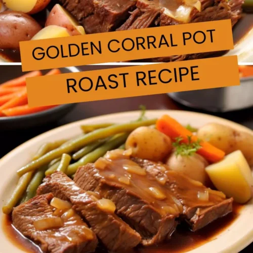 golden corral pot roast recipe