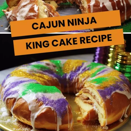 cajun ninja king cake recipe
