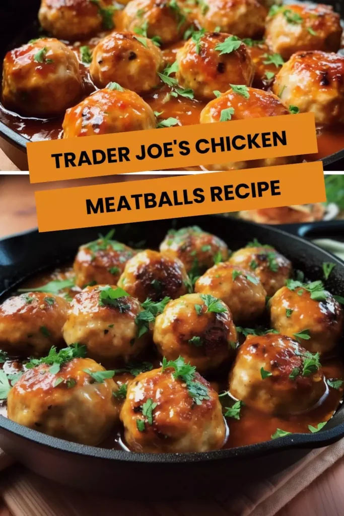 trader joe's chicken meatballs recipe