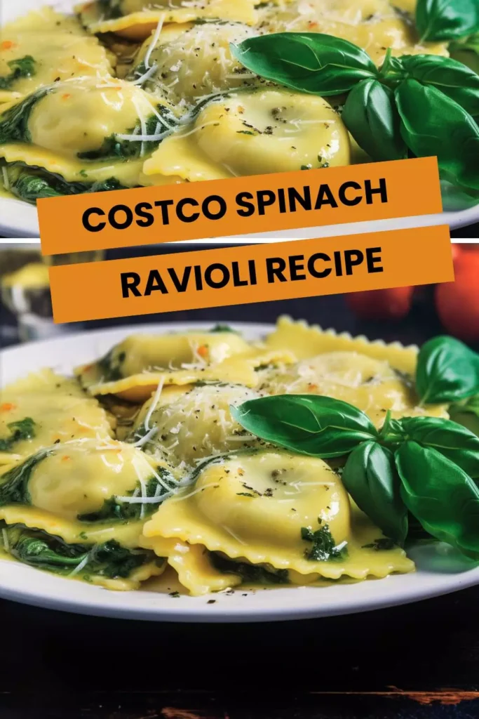 costco spinach ravioli recipe