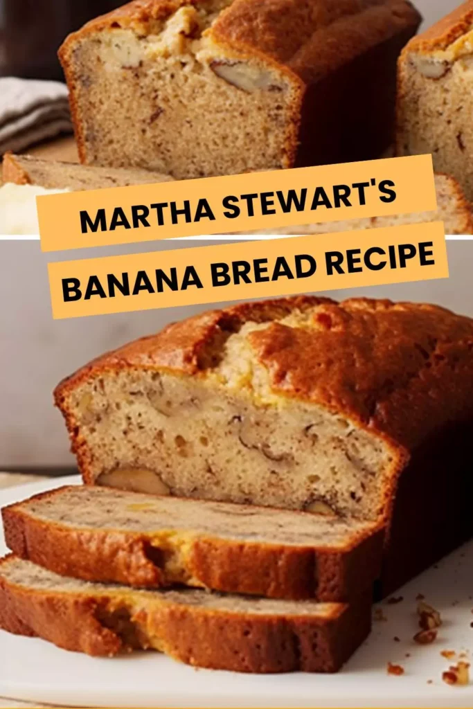 martha stewart's banana bread recipe