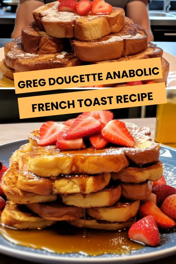greg doucette anabolic french toast recipe