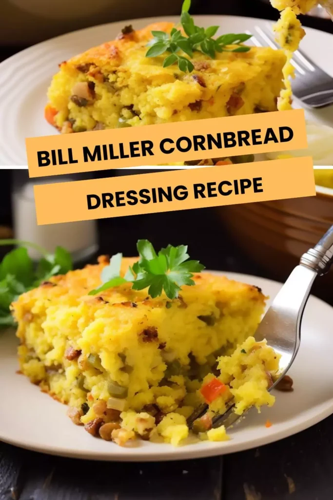 bill miller cornbread dressing recipe