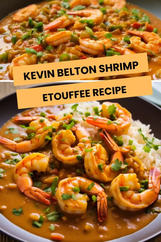 kevin belton shrimp etouffee recipe