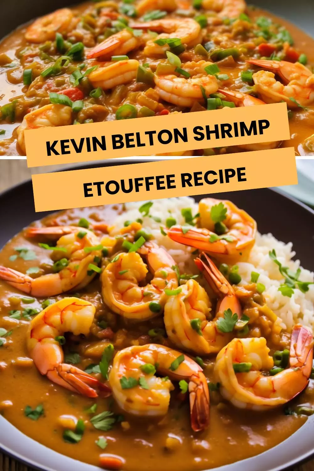 kevin belton shrimp etouffee recipe