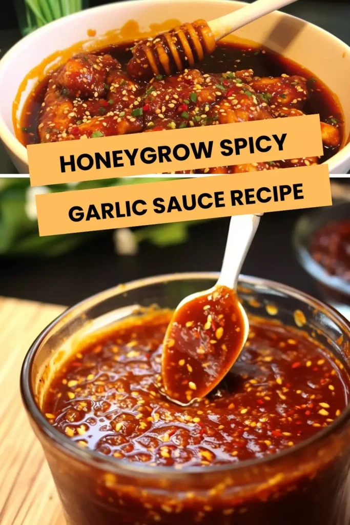 honeygrow spicy garlic sauce recipe