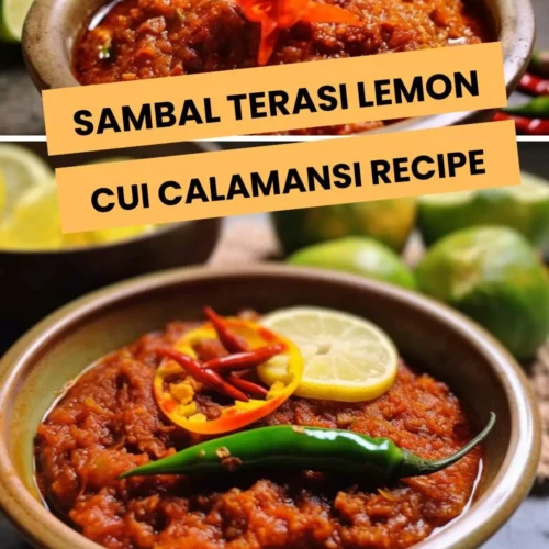 sambal terasi lemon cui calamansi recipe