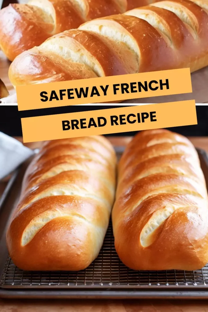 safeway french bread recipe