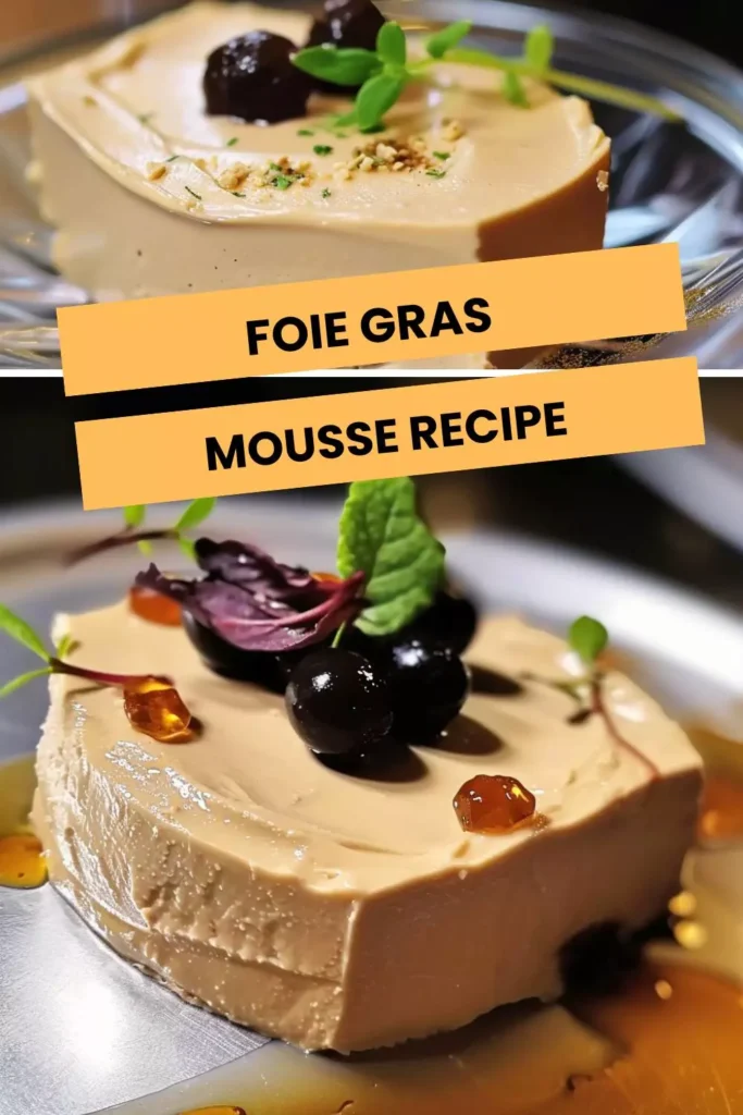 foie gras mousse recipe