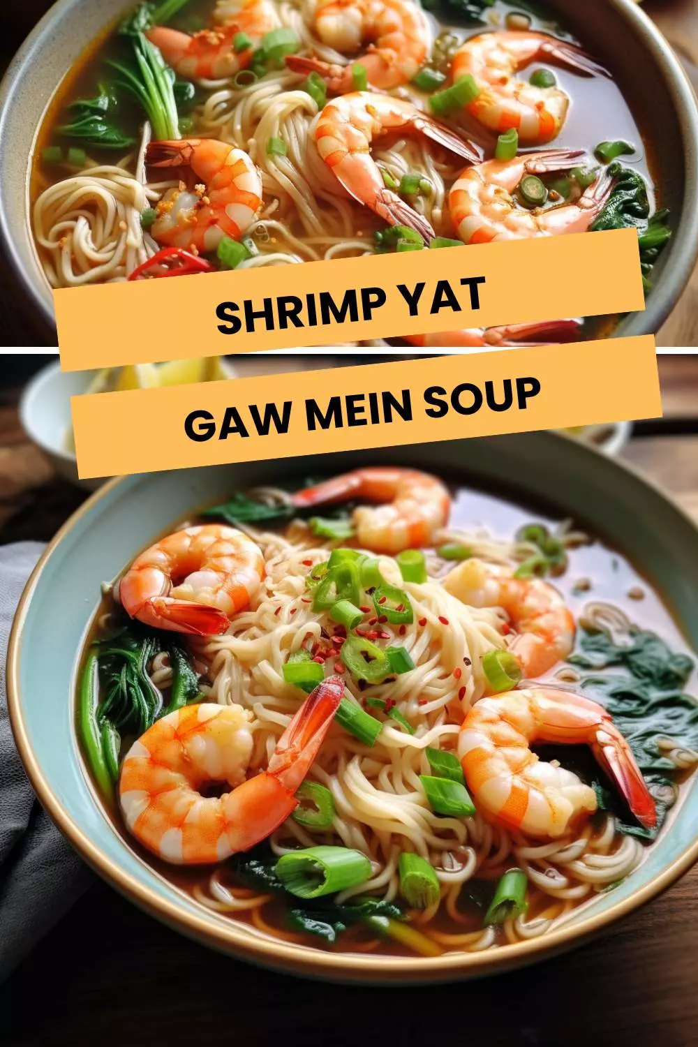shrimp yat gaw mein soup
