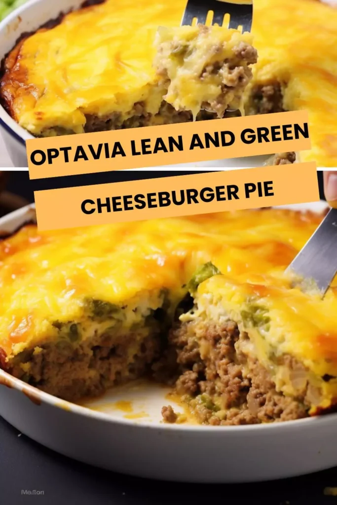 Optavia Lean and Green Cheeseburger Pie