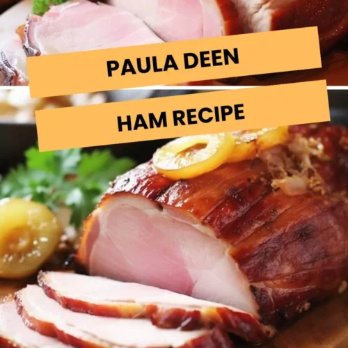 paula deen ham recipe