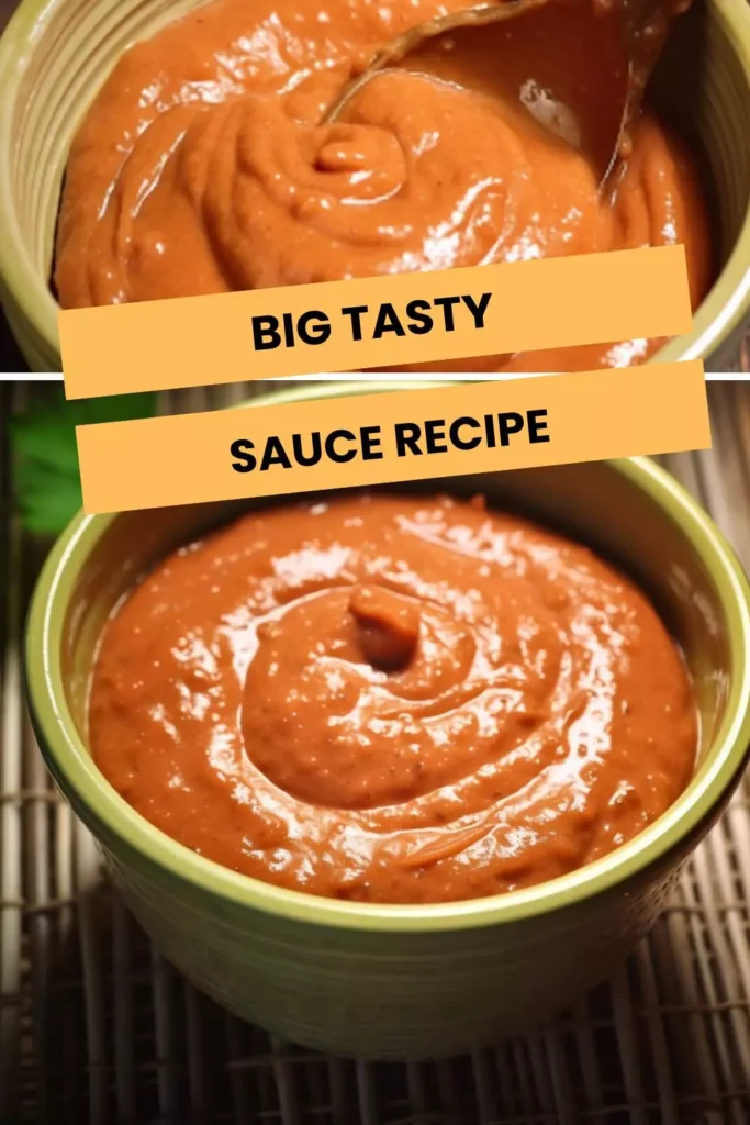 big tasty sauce recipe