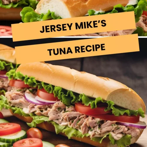 Jersey Mike’s Tuna Recipe