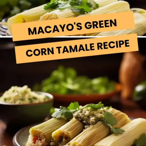 macayo's green corn tamale recipe