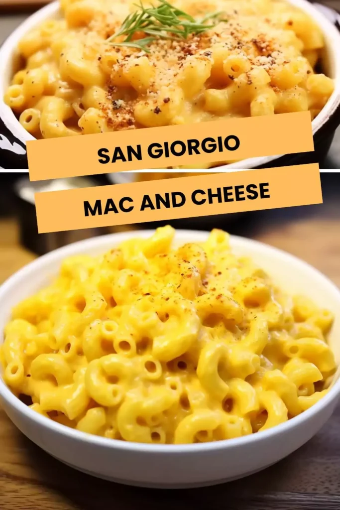 san giorgio mac and cheese