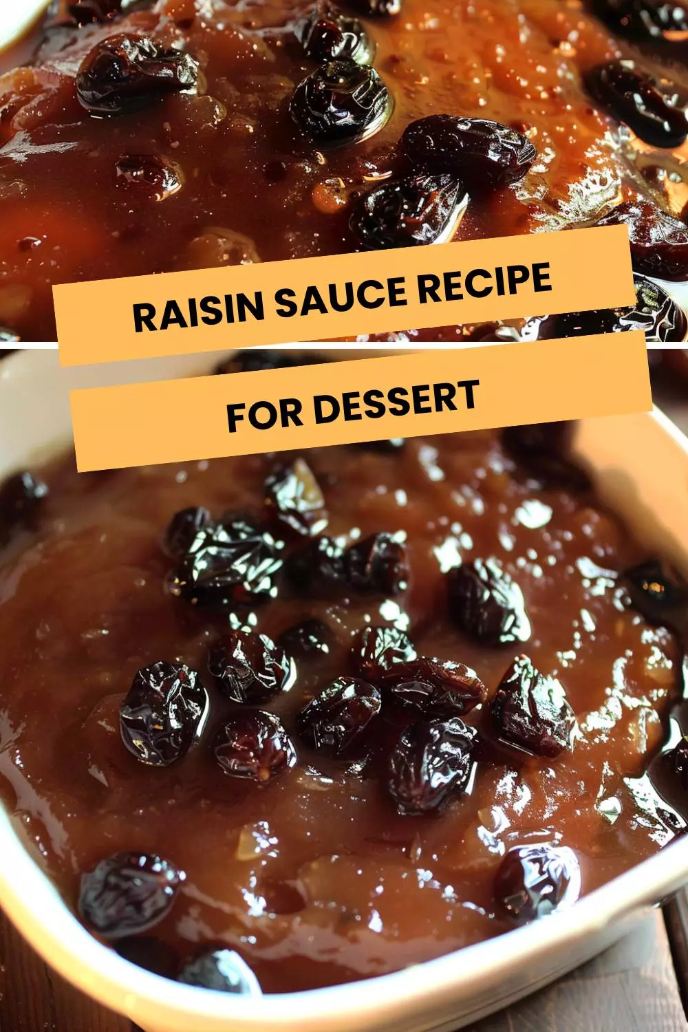 raisin sauce recipe for dessert