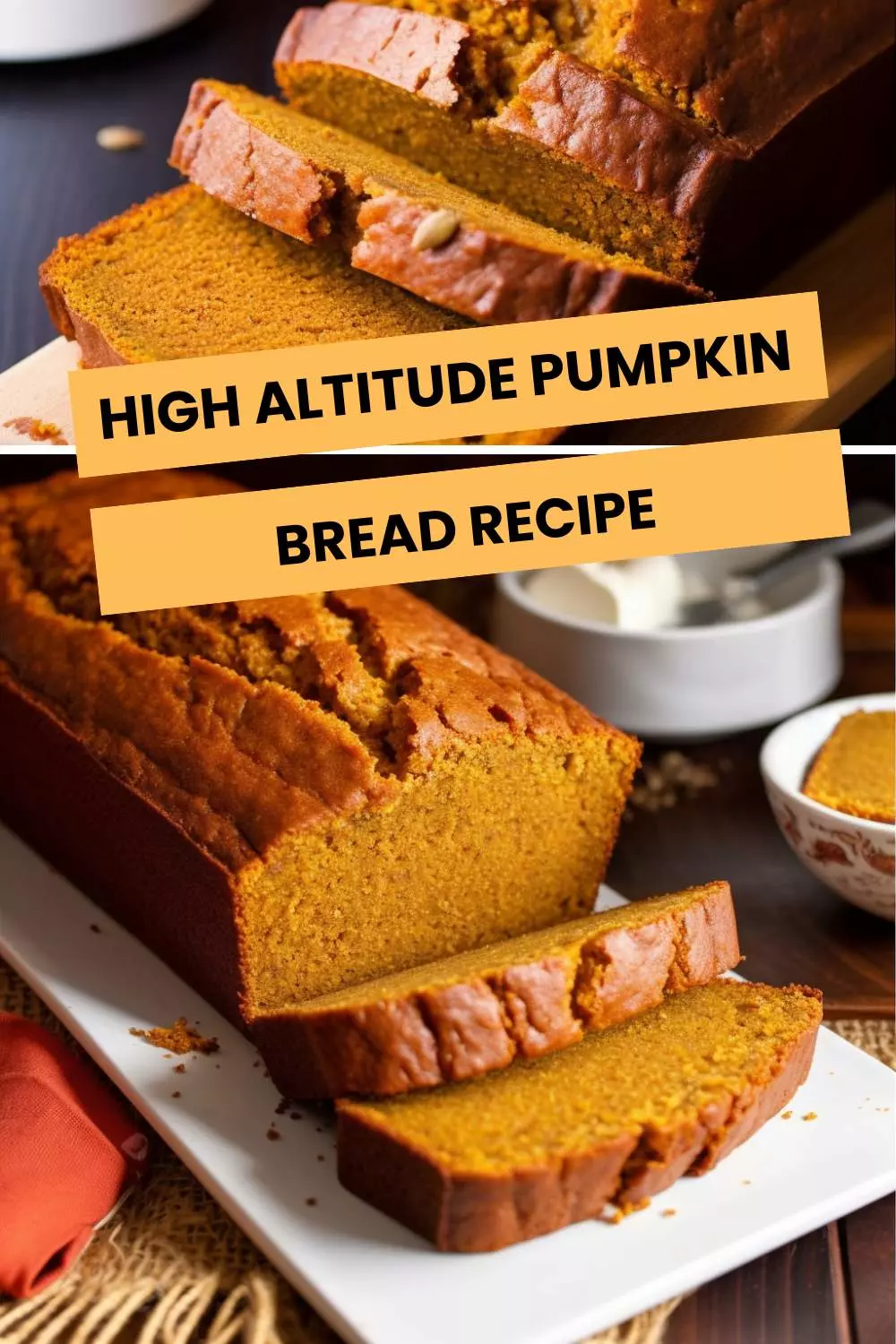 high altitude pumpkin bread recipe