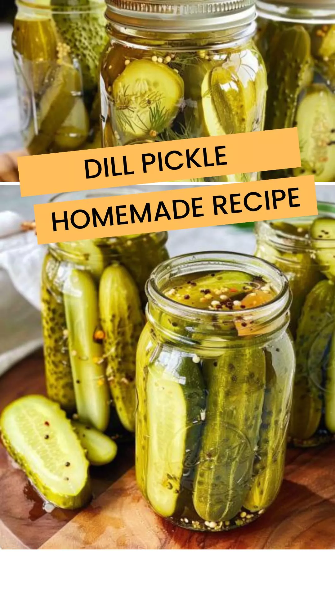 Dill pickle homemade recipe