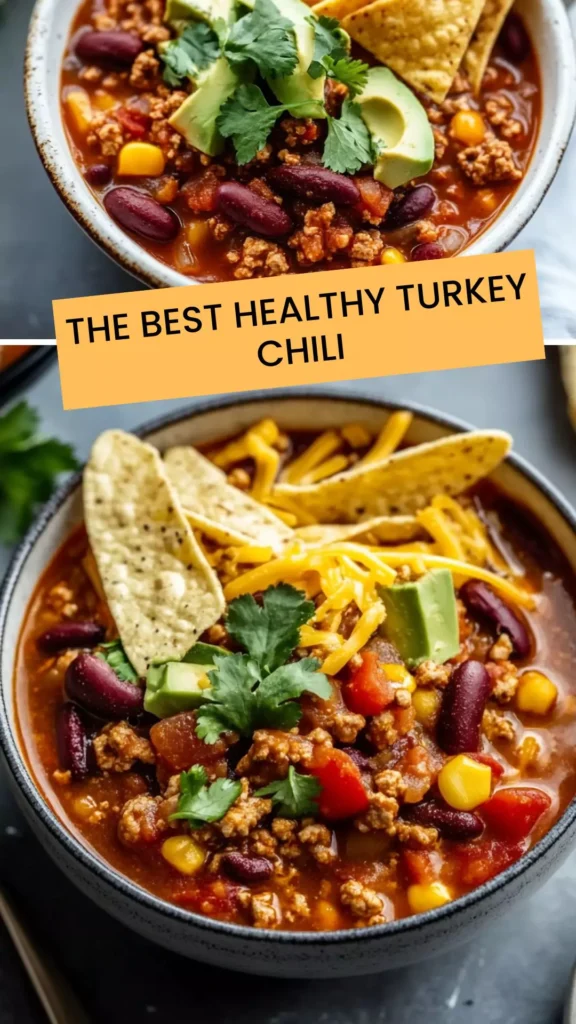 The Best Healthy Turkey Chili