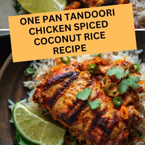 One Pan Tandoori Chicken Spiced Coconut Rice Recipe