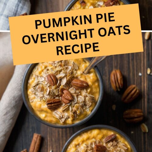 Pumpkin Pie Overnight Oats Recipe