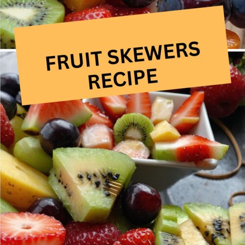 fruit skewers Recipe